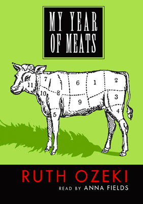Title details for My Year of Meats by Ruth Ozeki - Available